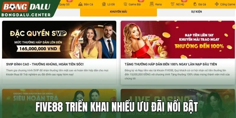Five88 triển khai nhiều ưu đãi nổi bật 