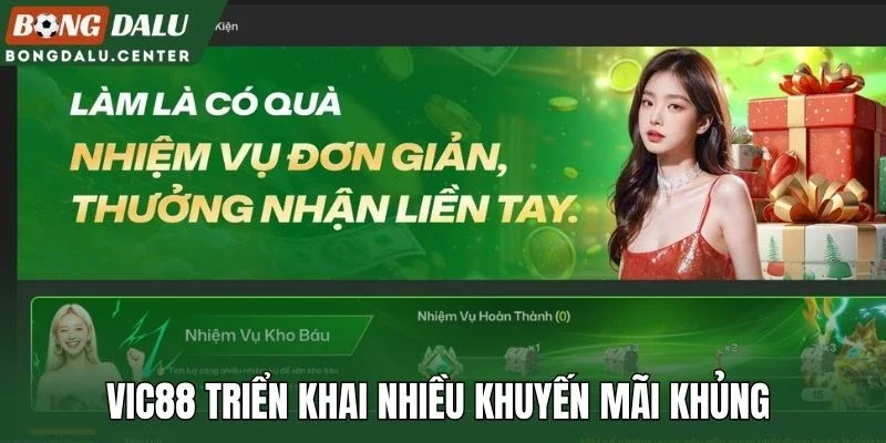 Vic88 triển khai nhiều khuyến mãi khủng 