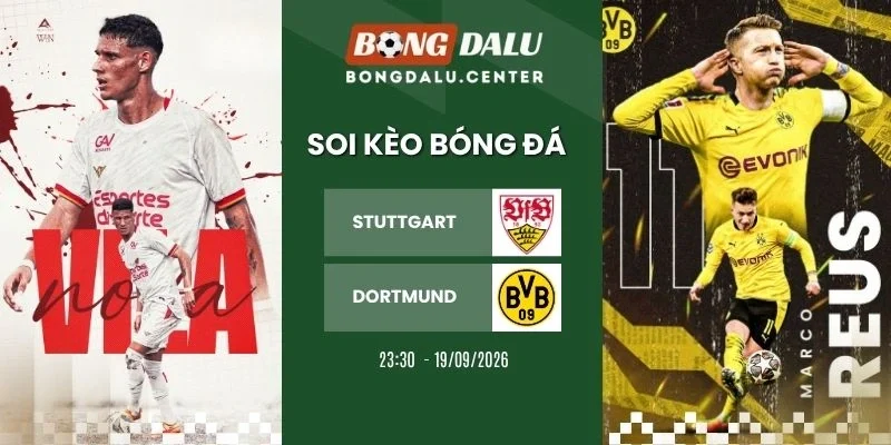 Soi kèo Stuttgart vs Borussia Dortmund - Bundesliga, 19/09/2026